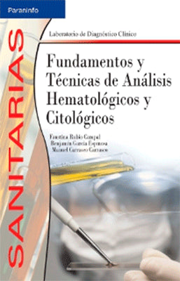 FUNDAMENTOS Y TECNICAS DE ANALISIS HEMATOLOGICOS Y CITOLOGICOS