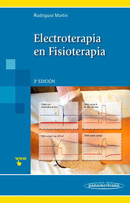 ELECTROTERAPIA EN FISIOTERAPIA 3ER. ED.