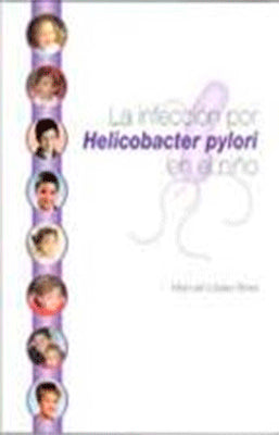 LA INFECCION POR HELICOBACTER PYLORI EN EL NIÑO