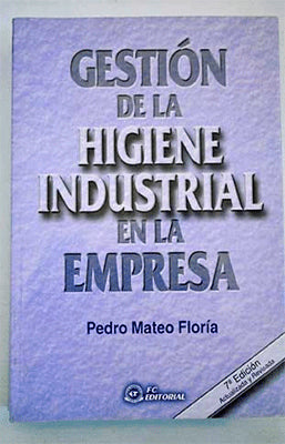 GESTION DE LA HIGIENE INDUSTRIAL EN LA EMPRESA