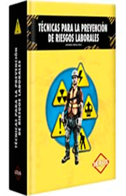 TECNICAS PARA LA PREVENCION DE RIESGOS LABORALES