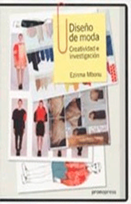 DISEÑO DE MODA:CREATIVIDAD E INVESTIGACION