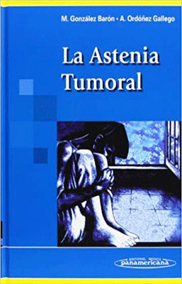 LA ASTENIA TUMORAL