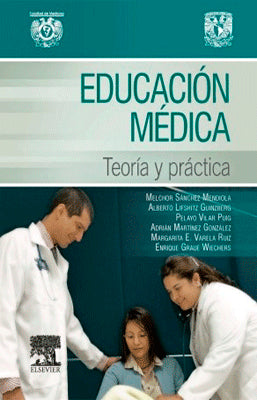 EDUCACION MEDICA TEORIA Y PRACTICA