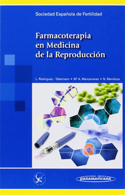 FARMACOTERAPIA EN MEDICINA DE LA REPRODUCCION
