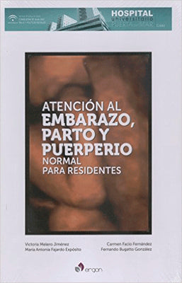 ATENCION AL EMBARAZO, PARTO Y PUERPERIO NORMAL PARA RESIDENTES