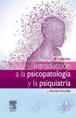 INTRODUCCION A LA PSICOPATOLOGIA Y LA PSIQUIATRIA