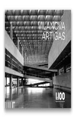 REVISTA 1:100 N° 55 VILANOVA ARTIGAS