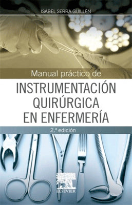 MANUAL PRACTICO DE INSTRUMENTACION QUIRURGICA EN ENFERMERIA