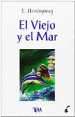 EL VIEJO Y EL MAR