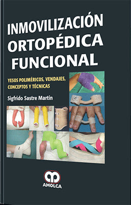 INMOVILIZACION ORTOPEDICA FUNCIONAL