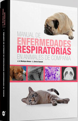 MANUAL DE ENFERMEDADES RESPIRATORIAS EN ANIMALES DE COMPAÑIA