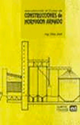 INTRODUCCION AL CURSO DE CONSTRUCCIONES DE HORMIGON ARMADO