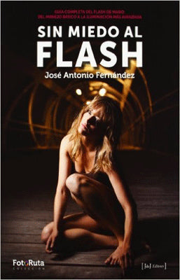 SIN MIEDO AL FLASH