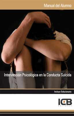 MANUAL INTERVENCION PSICOLOGICA EN LA CONDUCTA SUICIDA