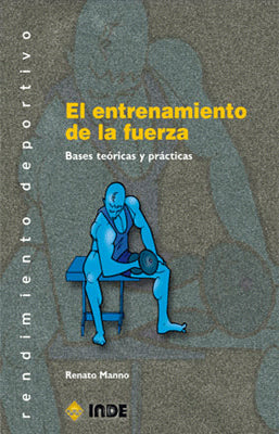 EL ENTRENAMIENTO DE LA FUERZA
