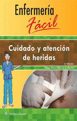ENFERMERIA FACIL CUIDADO Y ATENCION DE HERIDAS