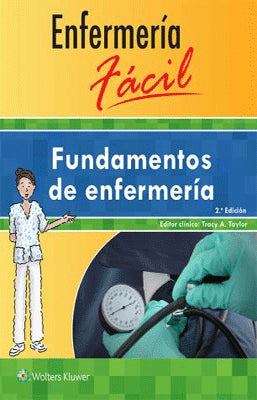ENFERMERIA FACIL FUNDAMENTOS DE ENFERMERIA 2E