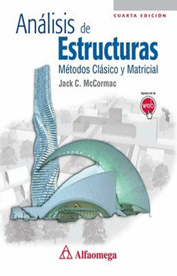 ANALISIS DE ESTRUCTURAS METODOS CLASICO Y MATRICIAL