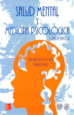 SALUD MENTAL Y MEDICINA PSICOLOGICA 2DA EDICION