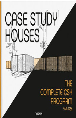 CASE STUDY HOUSES THE COMPLETE CSH PROGRAM