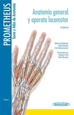 PROMETHEUS TEXTO Y ATLAS TOMO 1 ANATOMIA GENERAL Y APARATO LOCOMOTOR