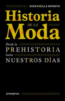 HISTORIA DE LA MODA DESDE LA PREHISTORIA HASTA NUESTROS TIEMPOS