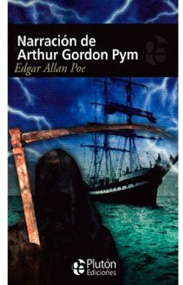 NARRACION DE ARTHUR GORDON PYM COLECCION MISTERIO