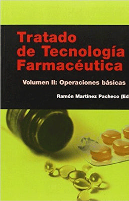 TRATADO DE TECNOLOGIA FARMACEUTICA VOL II OPERACIONES BASICAS