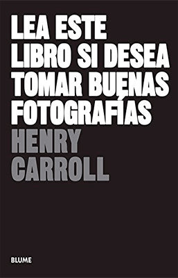 LEA ESTE LIBRO SI DESEA TOMAR BUENAS FOTOGRAFIAS