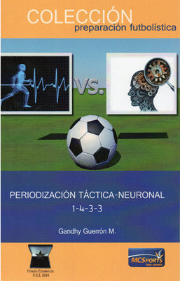 PERIODIZACION TACTICA NEURONAL 1 -4 -3 -3