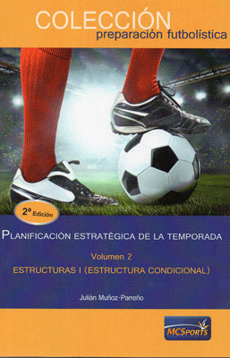 PLANIFICACION ESTRATEGICA DE LA TEMPORADA VOL 2 ESTRUCTURAS