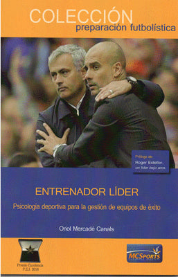 ENTRENADOR LIDER PSICOLOGIA DEPORTIVA PARA LA GESTION DE EQUIPOS DE EXITO