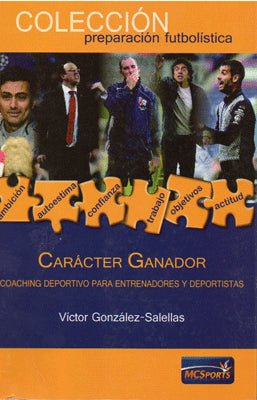 CARACTER GANADOR COACHING DEPORTIVO PARA ENTRENADORES Y DEPORTISTAS