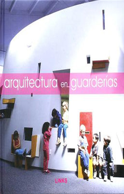 ARQUITECTURA EN GUARDERIAS