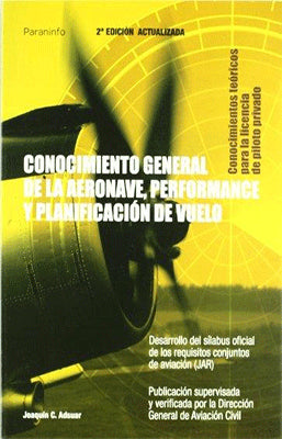 CONOCIMIENTO GENERAL DE LA AERONAVE PERFORMANCE Y PLANIFICACION DE VUELO