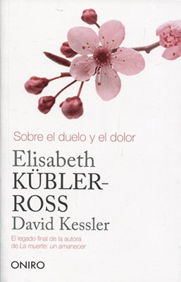 SOBRE EL DUELO Y EL DOLOR