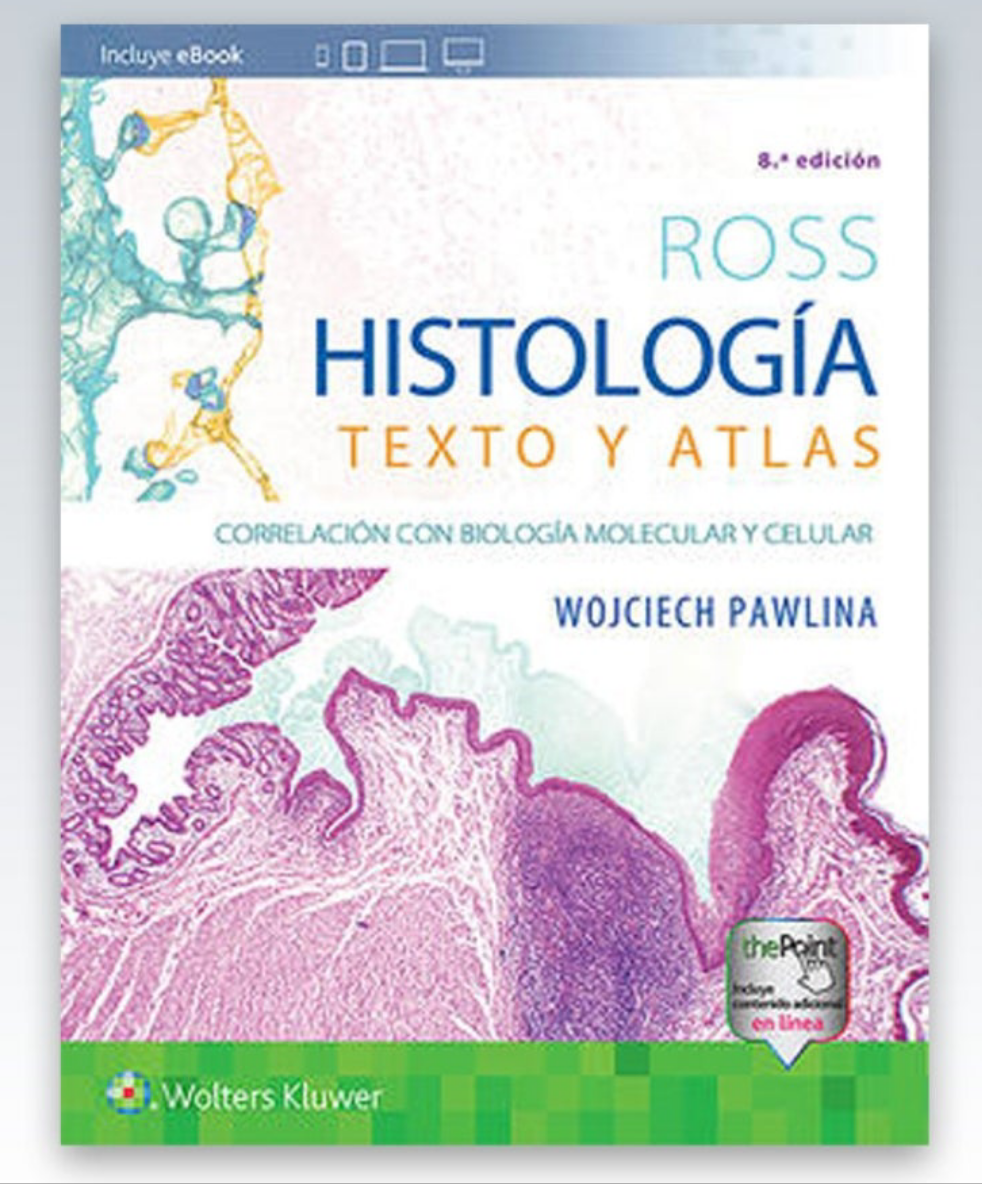Histología Texto y Atlas 8va. Edición Ross
