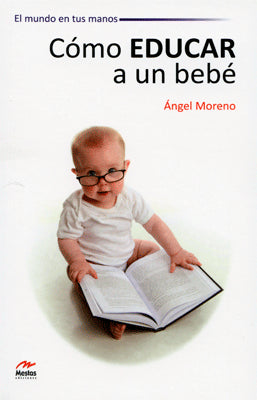 COMO EDUCAR A UN BEBE