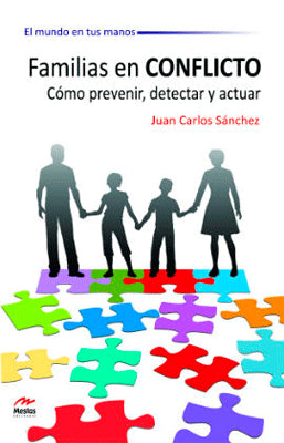 FAMILIAS EN CONFLICTO COMO PREVENIR DETECTAR Y ACTUAR