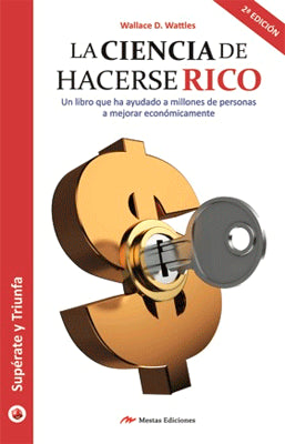 LA CIENCIA DE HACERSE RICO UN LIBRO QUE HA AYUDADO A PERSONAS MEJORAR ECONOMICAMENTE