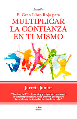 EL GRAN LIBRO ROJO PARA MULTIPLICAR LA CONFIANZA EN TI MISMO