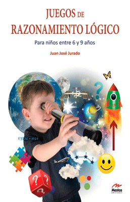 JUEGOS DE RAZONAMIENTO LOGICO PARA NIÑOS ENTRE 6 Y 9 AÑOS