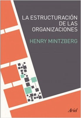LA ESTRUCTURACION DE LAS ORGANIZACIONES