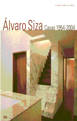 ALVARO SIZA CASAS 1954-2004