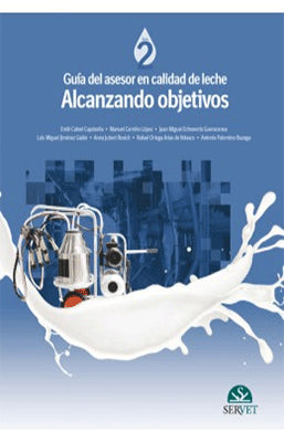 GUIA DEL ASESOR EN CALIDAD DE LECHE ALCANZANDO OBJETIVOS