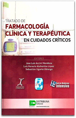 TRATADO DE FARMACOLOGIA CLINICA Y TERAPEUTICA EN CUIDADOS CRITICOS