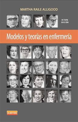 MODELOS Y TEORIAS EN ENFERMERIA 8VA. ED.