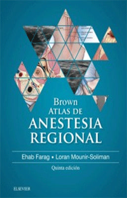 BROWN ATLAS DE ANESTESIA REGIONAL