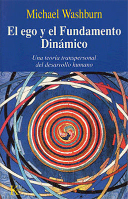 EL EGO Y EL FUNDAMENTO DINAMICO